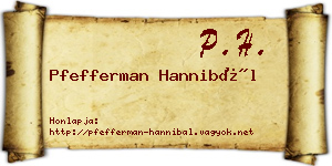 Pfefferman Hannibál névjegykártya